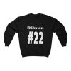 Dibs On 22 Hockey sweatshirt