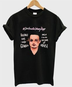 Justice For Johnny Depp Violence Has No Gender t shirt