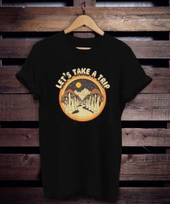 Let's Take a Trip Mushroom t shirt