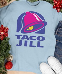 Rnc Taco Jill t shirt