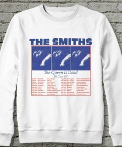 The Smiths The Queen is dead Us tour 86 sweatshirt