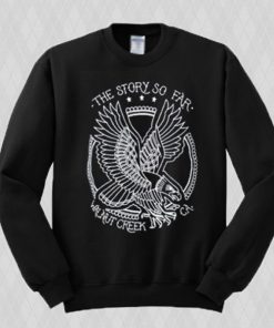 The Story So Far Walnut Creek sweatshirt