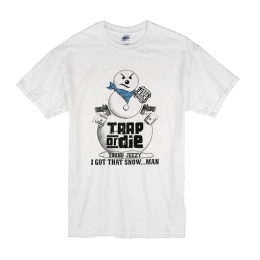 Vintage Young Jeezy Trap Or Die Snowman t shirt