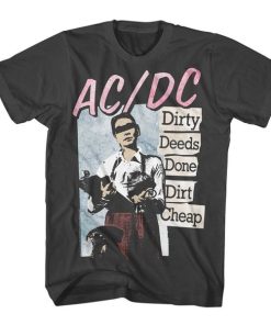 Acdc Dirty Deeds Done Dirt Cheap t shirt