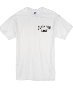 Death row east t shirt