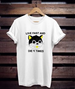 live fast and die 9 times t shirt