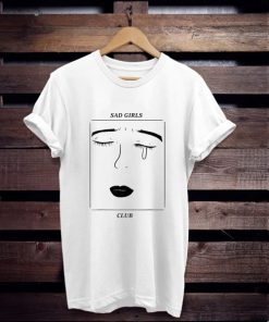 Sad Girls club t shirt