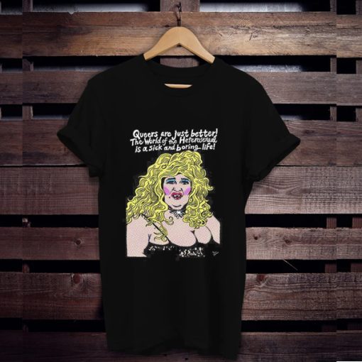 Edith Massey as Aunt Ida Queers Are Just Better t shirt