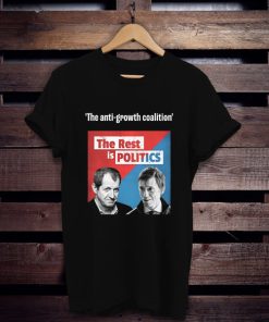 The Rest Is Politics Merch The Anti-Growth Coalition t shirt