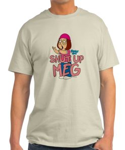 Family Guy Shut Up Meg t-shirt