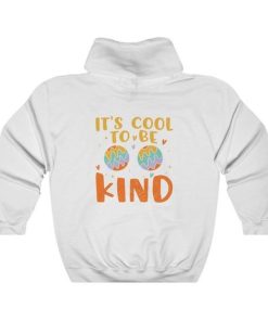 It's Cool To Be Kind