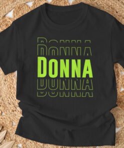 Donna idea first name T shirt SD