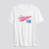 Funny Merch Its Miller Time T Shirt SD