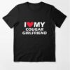 I Love My Cougar Girlfriend Essential T-Shirt thd