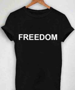 Freedom Quotes T shirt