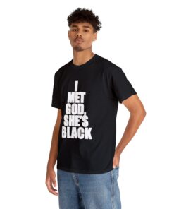 I-Met-God-Shes-Black-T-Shirt UNISEX THD